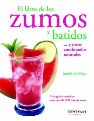 LIBRO DE LOS ZUMOS Y BATIDOS EL