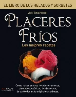 LIBRO DE LOS HELADOS Y SORBETES