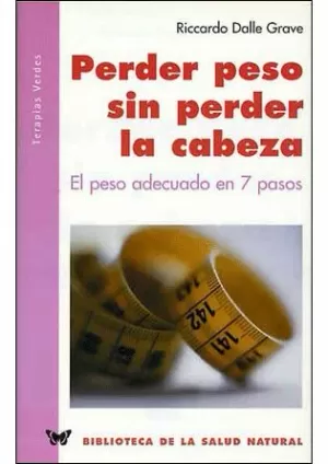 PERDER PESO SIN PERDER LA CABEZA