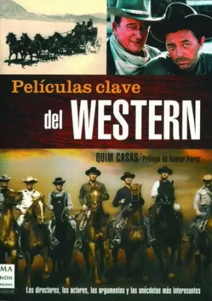 PELICULAS CLAVE DEL WESTERN
