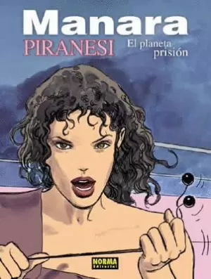 MANARA PIRANESI EL PLANETA PRISION