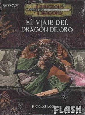 VIAJE DEL DRAGON DE ORO EL