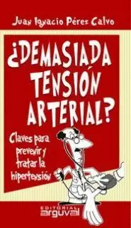 DEMASIADA TENSION ARTERIAL ?