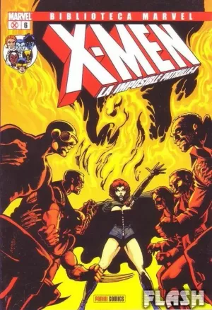 BIBLIOTECA MARVEL : X-MEN 06 : LA IMPOSIBLE PATRULLA-X