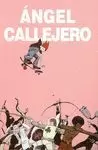 ANGEL CALLEJERO