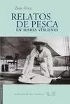 RELATOS DE PESCA EN MARES VIRGENES