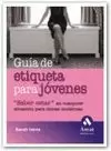 GUIA DE ETIQUETA PARA JOVENES