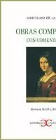 OBRAS COMPLETAS CON COMENTARIO GARCILASO DE LA VEG