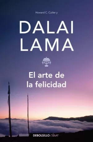 ARTE DE LA FELICIDAD EL