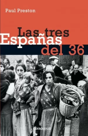 TRES ESPAÑAS DEL 36 LAS