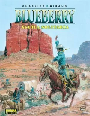 BLUEBERRY 18 : ÁGUILA SOLITARIA