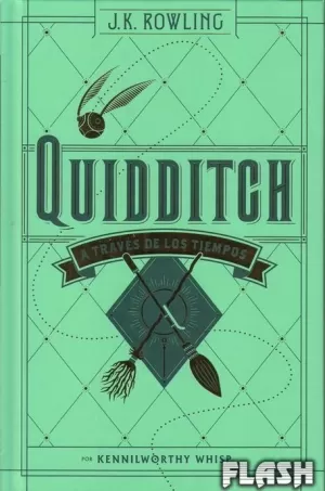 QUIDDITCH A TRAVÉS DE LOS TIEMPOS
