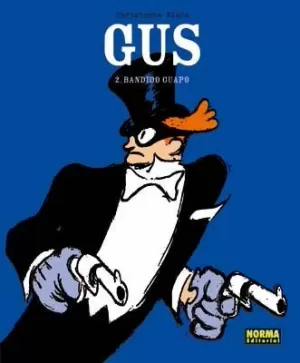 GUS 02 : BANDIDO GUAPO