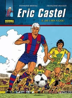 ERIC CASTEL 04 : DE CARA A GOL