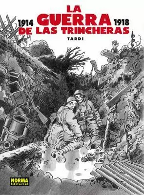 GUERRA DE LAS TRINCHERAS (NUEVA EDICIÓN)