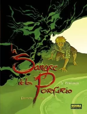 SANGRE DE LOS PORFIRIO 03 : GWEMON