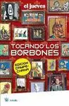 TOCANDO LOS BORBONES BOLSILLO