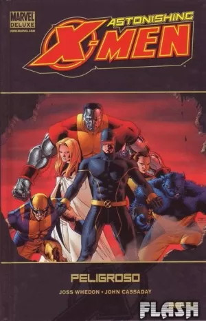 ASTONISHING X-MEN 02 : PELIGROSO (MARVEL GOLD)