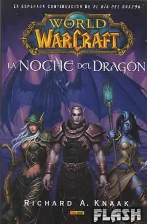 WORLD OF WARCRAFT : LA NOCHE DEL DRAGON