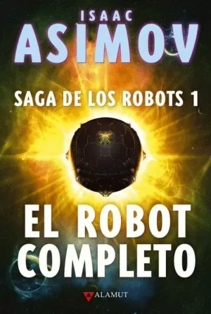 SAGA DE LOS ROBOT 1 EL ROBOT COMPLETO