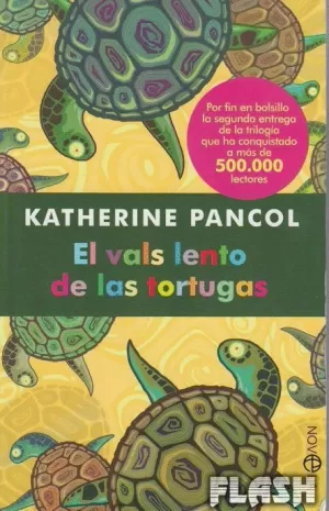 EL VALS LENTO DE LAS TORTUGAS