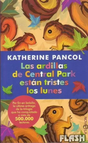 ARDILLAS DE CENTRAL PARK ESTAN TRISTES LOS LUNES (BOLSILLO)