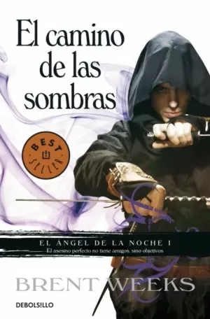 ÁNGEL DE LA NOCHE 01 : EL CAMINO DE LAS SOMBRAS