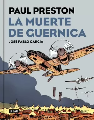 MUERTE DE GUERNICA LA (VERSIÓN GRÁFICA)