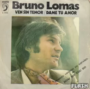 VEN SIN TEMOR / DAME TU AMOR (SINGLE VINILO)