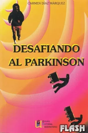 DESAFIANDO AL PARKINSON