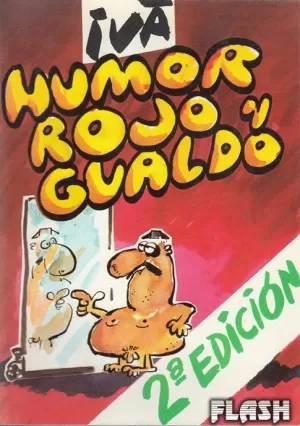 HUMOR ROJO Y GUALDO