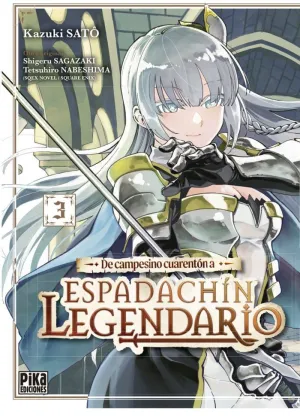 DE CAMPESINO CUARENTÓN A ESPADACHÍN LEGENDARIO  3