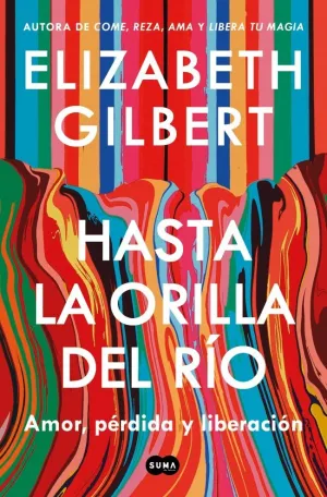 HASTA LA ORILLA DEL RÍO