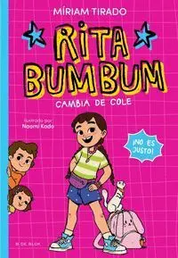 RITA BUMBUM 1 - RITA BUMBUM SE CAMBIA DE COLE