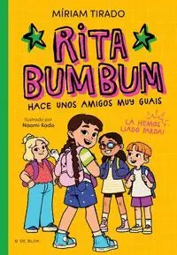 RITA BUMBUM 2 - RITA BUMBUM HACE UNOS AMIGOS MUY GUAYS