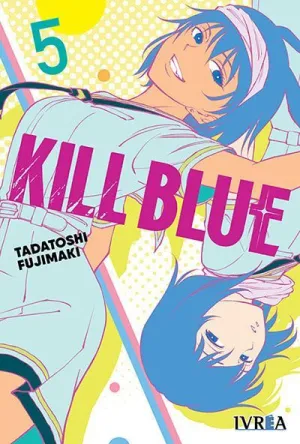 KILL BLUE 05