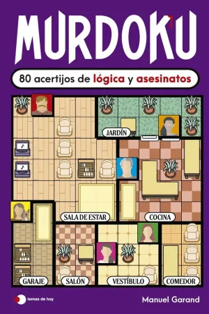 MURDOKU: 80 ACERTIJOS DE LÓGICA Y ASESINATOS