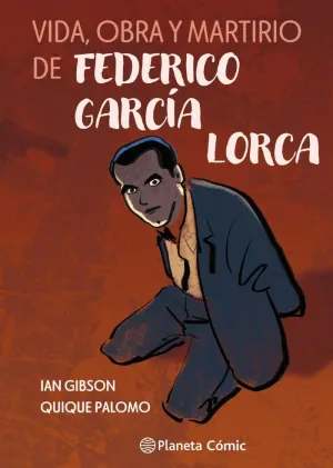 VIDA, OBRA Y MARTIRIO DE FEDERICO GARCÍA LORCA