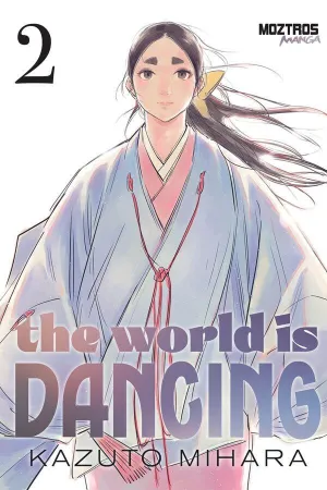 THE WORLD IS DANCING VOL. 2