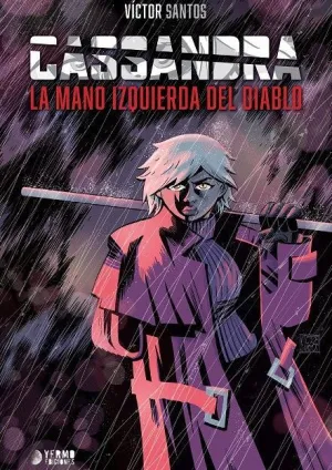 CASSANDRA: LA MANO IZQUIERDA DEL DIABLO