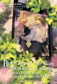 REVIVIENDO MIS DIAS EN LA ACADEMIA DE MAGIA CON UN NOVIO QUE NO ME RECUERDA, 3