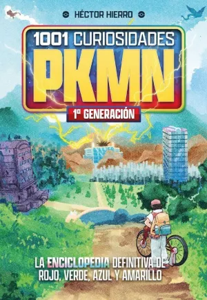 1001 CURIOSIDADES DE PKMN: 1ª GENERACIÓN