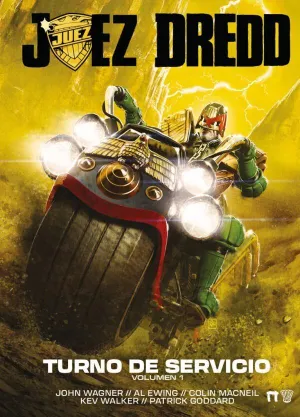 JUEZ DREDD: TURNO DE SERVICIO VOL. 1